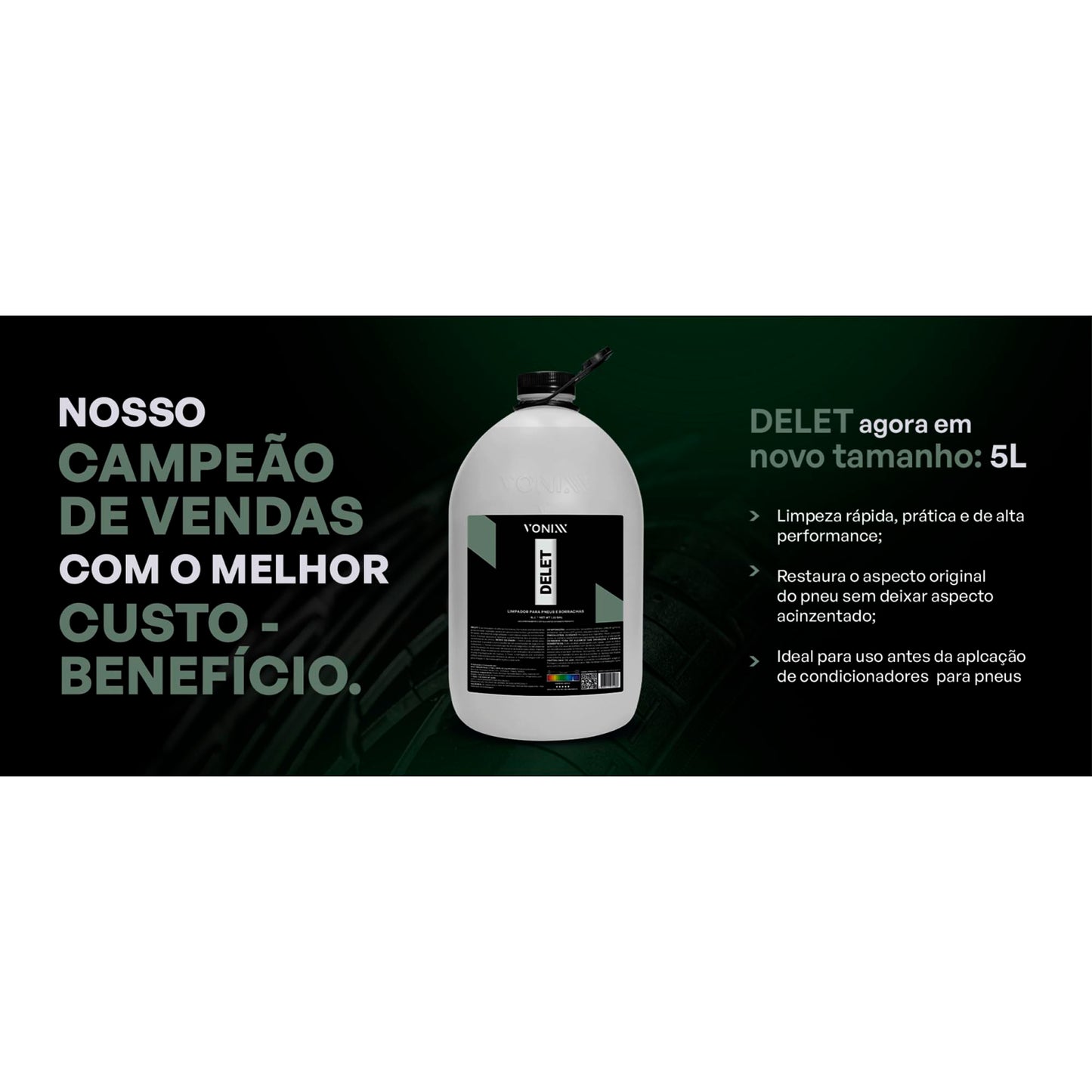 Limpador para Pneus e Borrachas Delet 5L Vonixx